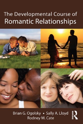 The Developmental Course of Romantic Relationships      1st Edition, Kindle Edition