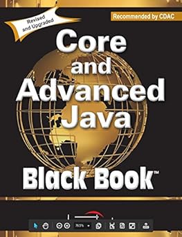 Core and Advanced Java, Black Book, Recommended by CDAC, Revised and ...