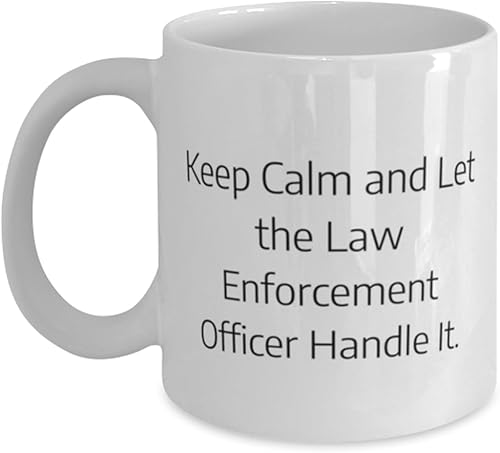 Fun Law enforcement officer Gifts, Keep Calm and, Law enforcement officer 11oz 15oz Mug From Team Leader, Gifts For Men Women, Police, Cop, Sheriff, disponible en Yaxa Peru