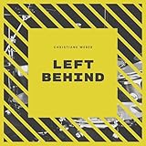 Left Behind [Explicit]