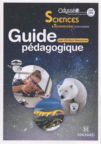 Télécharger Sciences & Technologie en 50 enquêtes CM1-CM2 Odysséo : Guide pédagogique (1Cédérom) PDF