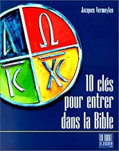 Download Dix clés pour ouvrir la Bible PDF