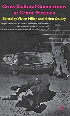 Cross-Cultural Connections in Crime Fictions 2012th Edition Cross-Cultural Connections in Crime Fictions 2012th Edition book cover