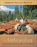  With Free Student Atlas and Visual Guide (Anthropology: The Exploration of Human Diversity)