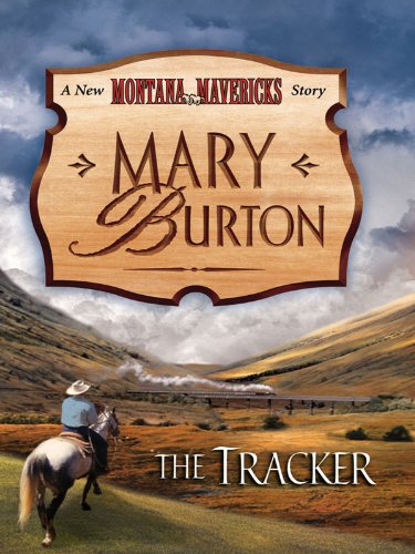 The Tracker (New Montana Mavericks Book 4)
