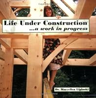 Life Under Construction...a work in progress 0974274313 Book Cover