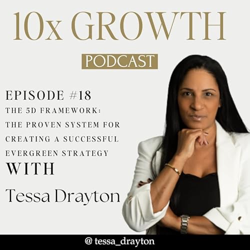 The 5D Framework - The Proven System For Creating An Evergreen Strategy