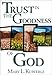 Trust in the Goodness of God