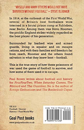 The Ruhleben Football Association: How Steve Bloomer\'s Footballers Survived a First World War Prison Camp