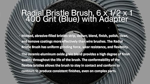 Image of Radial Bristle Brush, 6 in x 1 /2 in x 1 in 400 Grit (Blue) with Adapter, Type C Curved Bristle (Pack of 1)