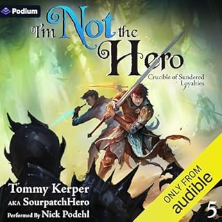 Page de couverture de Crucible of Sundered Loyalties: An Isekai LitRPG