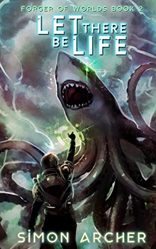Let There Be Life (Forger of Worlds)