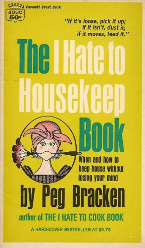 The I Hate to Housekeep Book B000HAUWMO Book Cover