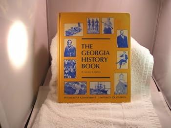 Hardcover The Georgia History Book (Georgia Studies Series) Book