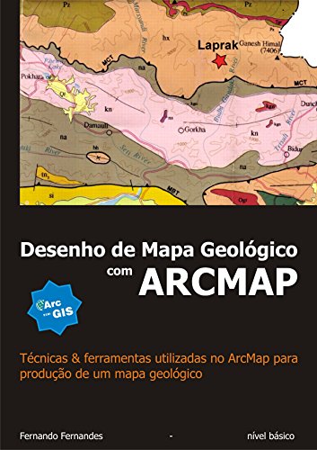 Desenho De Mapa Geologico Com Arcmap Um Guia De Trabalho Com Imagens Srtm Em Ambiente Arcmap Ebook Fernandes Fernando Amazon Com Br Loja Kindle