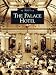 Palace Hotel, The (Images of America)