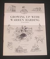 Growing Up With Warren Harding B005KDUGR4 Book Cover