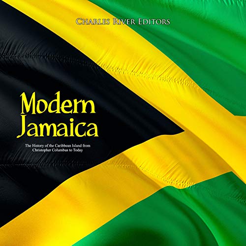 Modern Jamaica by Charles River Editors episode artwork