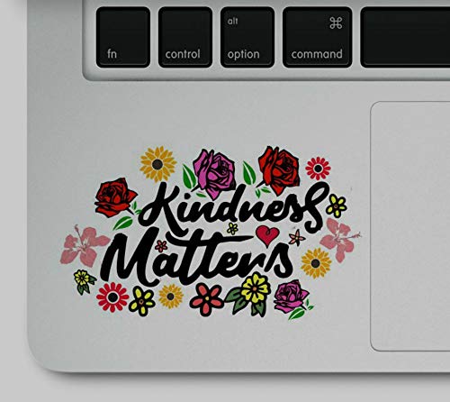Kindness Matters Self Love Motivating Inspiring Printed Decal Sticker to Customize Water Bottles Cars Laptops Trackpads Compatible with MacBook Retina, MacBook Air, MacBook Pro, iPad, iPhone Kindness Matters Self Love Motivating Inspiring Printed Decal Sticker to Customize Water Bottles Cars Laptops Trackpads Compatible with MacBook Retina, MacBook Air, MacBook Pro, iPad, iPhone