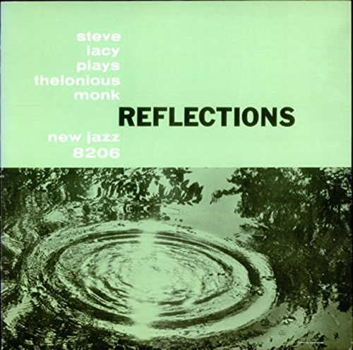 Album Art for Reflections: Steve Lacy Plays Thelonious Monk by Steve Lacy