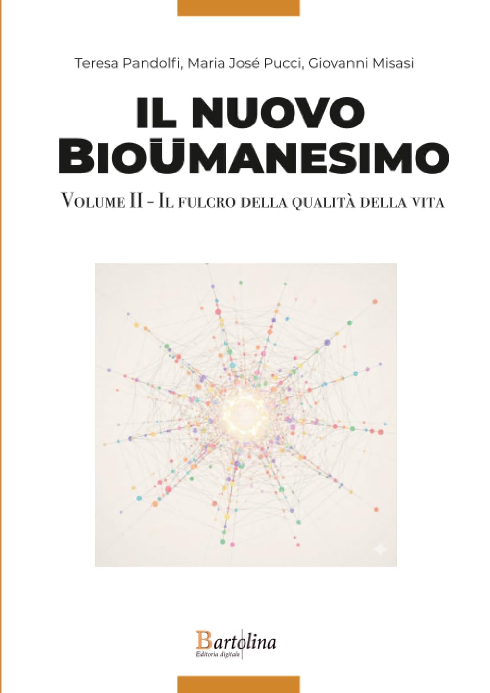 Il Nuovo BioUmanesimo: Il fulcro della qualità della Vita