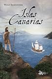 Islas Canarias - Wolf Schneider Islas Canarias - Wolf Schneider