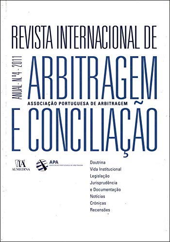 Revista internacional de arbitragem e conciliação: anual – Nº 4