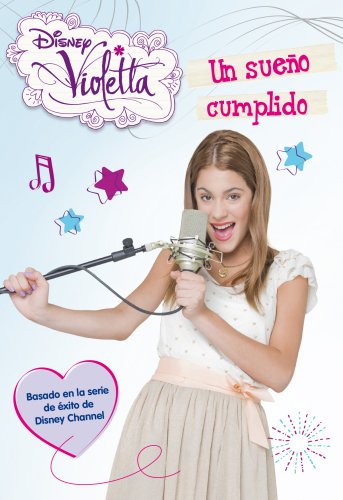 Violetta. Un sueño cumplido: Narrativa 4