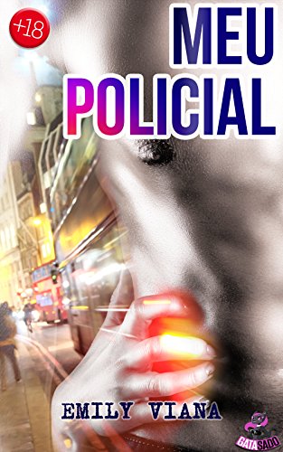 Meu Policial (Conto Erótico): A Viajem em que me Vinguei do Meu Ex (Portuguese Edition)