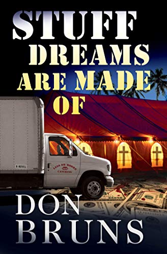 Stuff Dreams Are Made Of: A Novel (The Stuff Series Book 2) (English Edition)