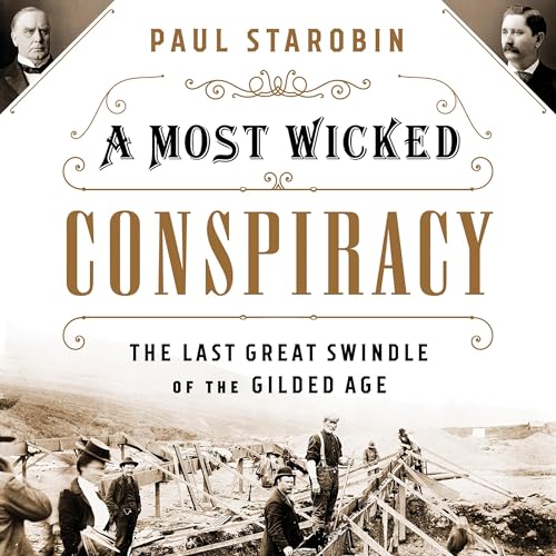 A Most Wicked Conspiracy by Paul Starobin episode artwork