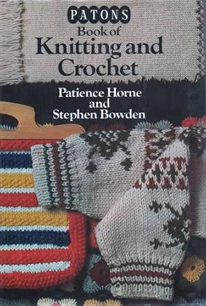 Patons Book of Knitting and Crochet