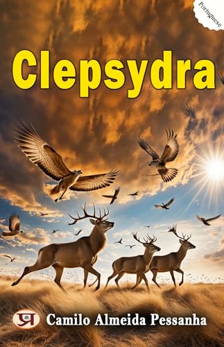 Clepsydra - Camilo Almeida Pessanha