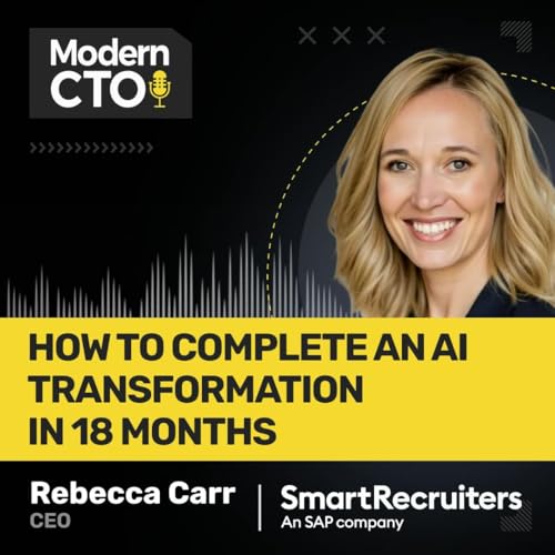How to Complete an AI Transformation in 18 Months with Rebecca Carr, CEO at SmartRecruiters
