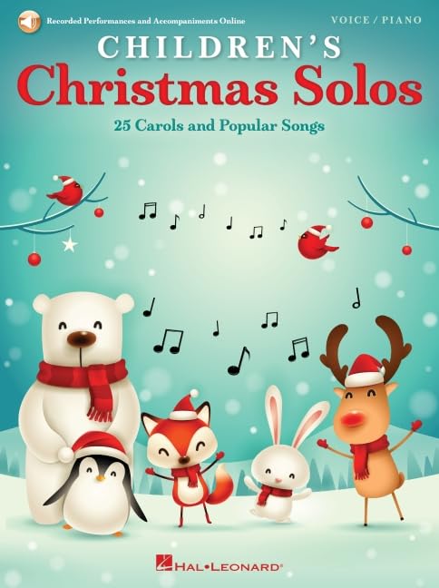 Children's Christmas Solos: 25 Carols and Popular Songs Recorded Performances and Accompaniments Online | Voice and Piano Vocal Sheet Music Songbook for Children | Holiday Practice and Performance