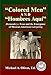 Colored Men and Hombres Aqu&Atilde;&shy;: Hern&Atilde;&iexcl;ndez V. Texas and the Emergence of Mexican-american Lawyering (Hispanic Civil Rights)