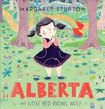 Alberta : And Little Red Riding Wolf