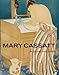 Mary Cassatt: Paintings and Prints