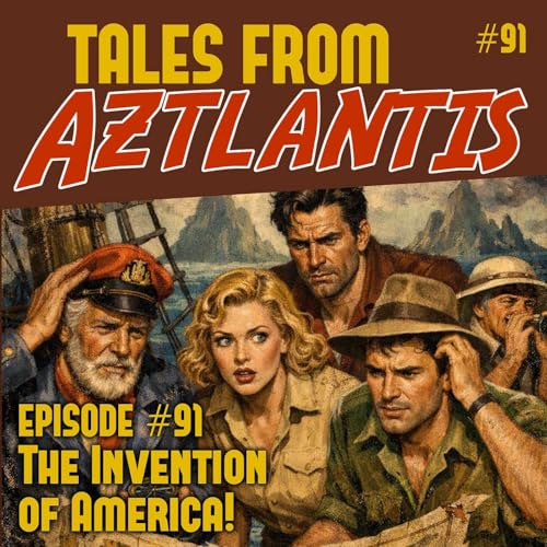 Episode 91: The Invention of America