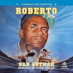 Roberto and Me Audiolibro Por Dan Gutman arte de portada