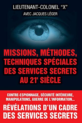 Télécharger Missions, methodes, techniques speciales des services secrets au 21e siecle Livre eBook France