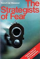 The Strategists of Fear: Twenty Years of Revolutionary War in Argentina B000NPM6FO Book Cover