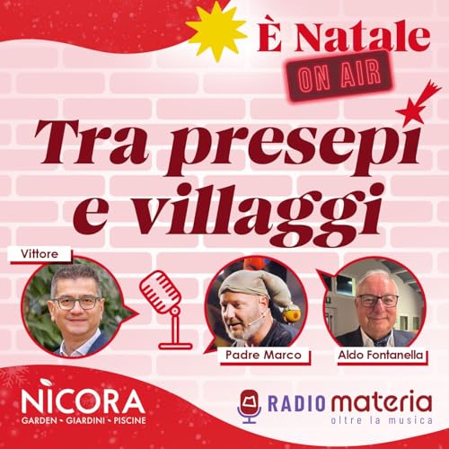 Ep. 1 - &Egrave; Natale, tra presepi e villaggi
