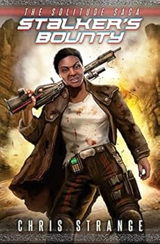 Stalker's Bounty - Book #2 of the Solitude Saga