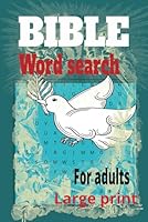 Bible Word Search Large print: Christian themed Word Find Puzzle For Adults,Seniors and Teens B0F66FZNG1 Book Cover