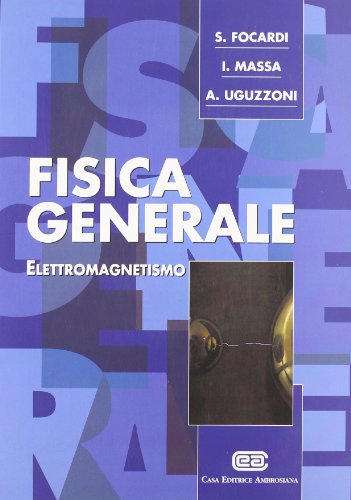  Fisica generale. Elettromagnetismo (Vol. 2)