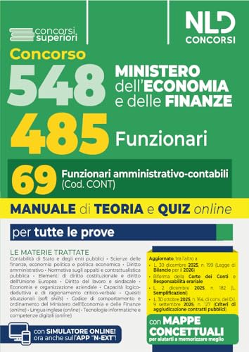Concorso 548 Ministero dell'Economia e delle Finanze di cui 485 funzionari. Manuale per il profilo da 69 funzionari amministrativo contabili (cod. Cont) completo di teoria e quiz