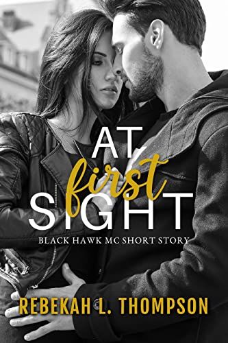 At First Sight: Black Hawk Gems Prequel (Black Hawk Gems MC)