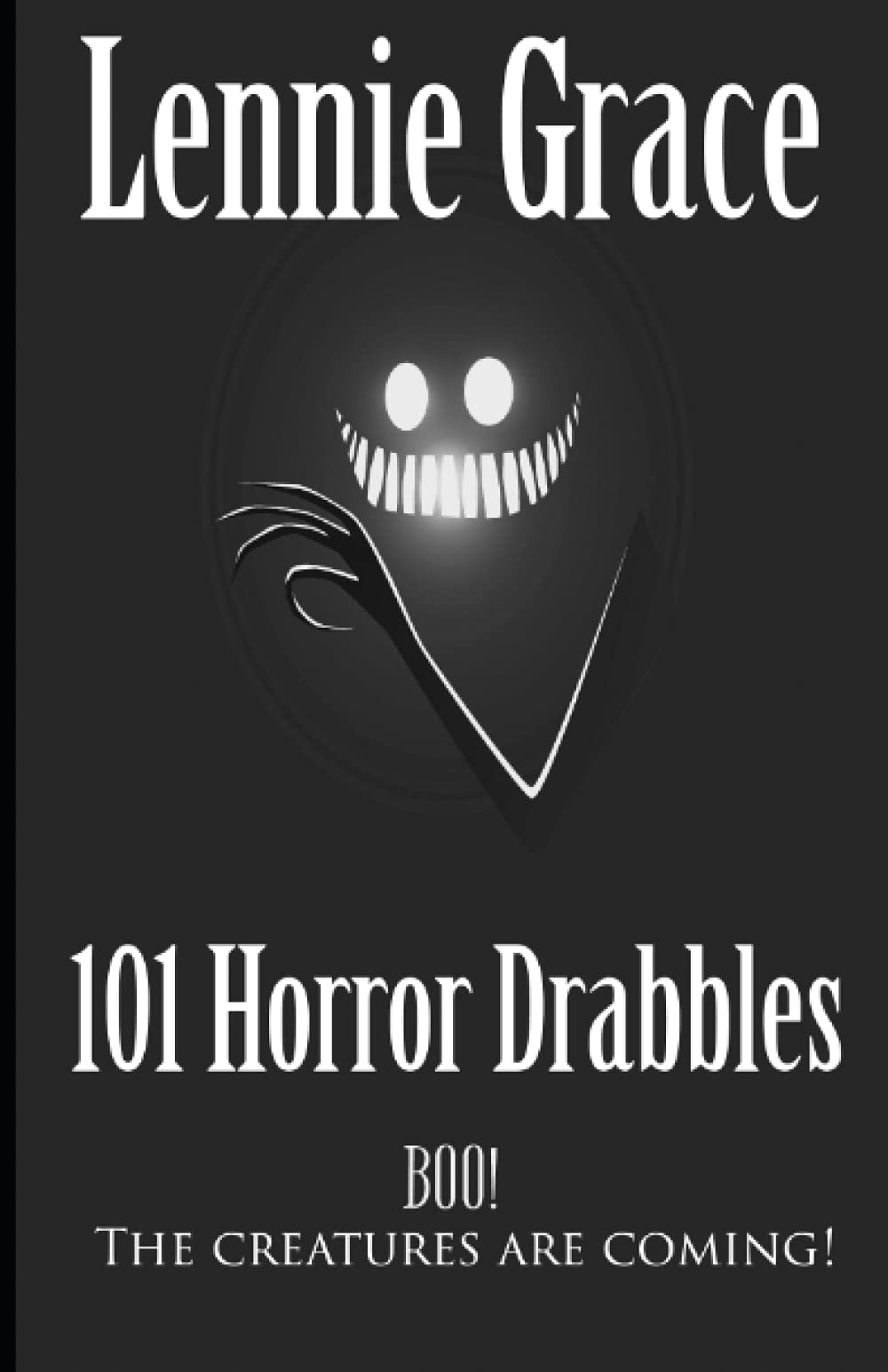 101 Horror Drabbles: A collection of 100 Word Horror Stories: 3 (Bite Sized Horrors)