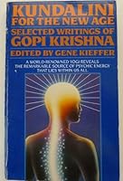 Kundalini for the New Age: Selected Writings Of Gopi Krishna 0553344331 Book Cover